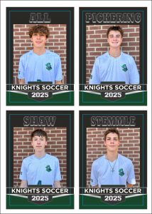 Senior banners, Knights Soccer 2025 featuring Pickering, All, Shaw, and Stemmle