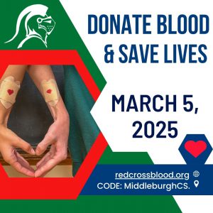 Donate blood and save lives. March 5, 2025. RedCrossBlood.org. Code: MiddleburghCS. Heart. Knight helmet. Heart bandades on arms. Two people form a heart with their hand.