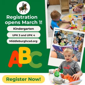 Knight on horse. Young children in school. REgistration opens March 1! Kindergarten
UPK 3 and UPK 4
Middleburgh.org
ABC
Register Now!